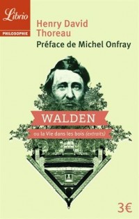Walden ou la vie dans les bois : Extraits