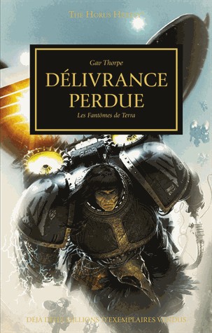 The Horus Heresy, Tome 18 : Délivrance perdue : Les Fantômes de Terra