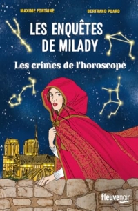 Les Enquêtes de Milady - Tome 2: Les Crimes de l'Horoscope