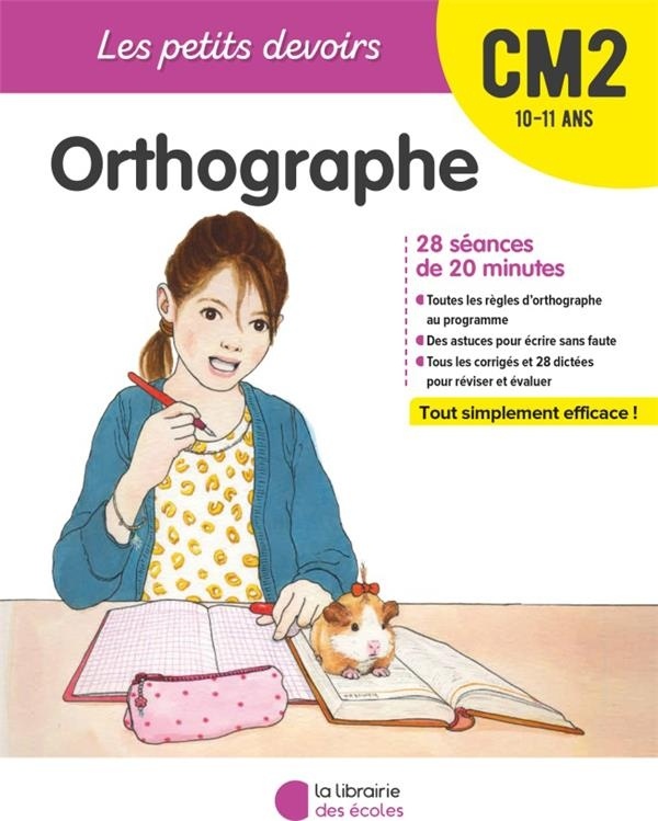 Les Petits devoirs - Orthographe CM2