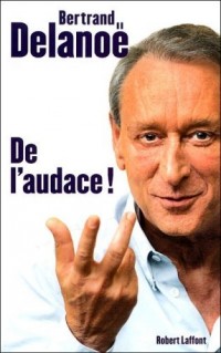 De l'audace !