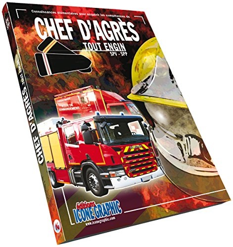 Livre Chef d'Agrès Tout Engin SPV SPP