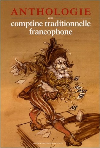 Anthologie de la comptine traditionnelle francophone (2CD audio)