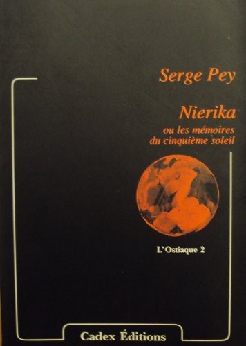 Nierika ou les memoires du cinquième soleil