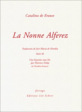 La Nonne Alferez, suivi de : Une histoire sans fin