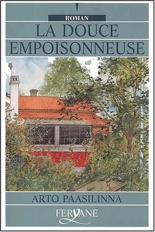 La douce empoisonneuse [9782840114697]