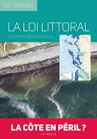 La Loi Littoral - la Cote en Péril