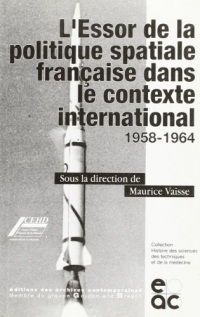 L'essor de la politique spatiale dans le contexte international (1958-1964)