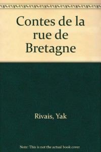 Contes de la rue de Bretagne