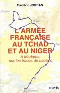 L'armée française au Tchad et au Niger