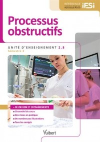 Diplôme d'Etat Infirmier - DEI - UE 2.8 Processus obstructifs - Semestre 3