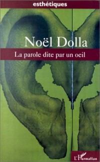 La parole dite par un oeil