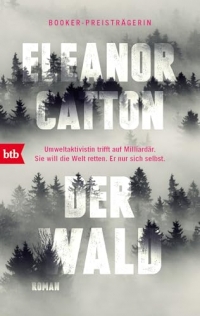 Der Wald: Roman - Der internationale Bestseller von der Booker-Preisträgerin