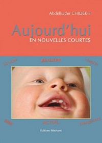 Aujourd'hui en nouvelles courtes