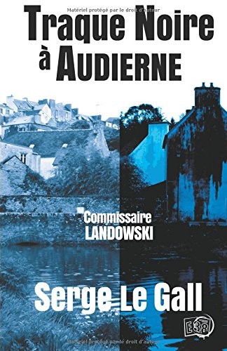 Traque noire à Audierne: Commissaire Landowski