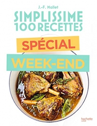 Simplissime 100 recettes Spécial Week-end