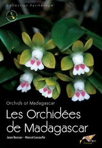 Les Orchidées de Madagascar: Orchids of Madagascar