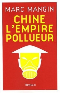 Chine l'empire pollueur