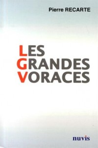 Les Grandes Voraces