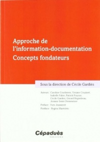 Approche de l'information-documentation - Concepts fondateurs