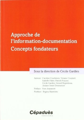 Approche de l'information-documentation - Concepts fondateurs