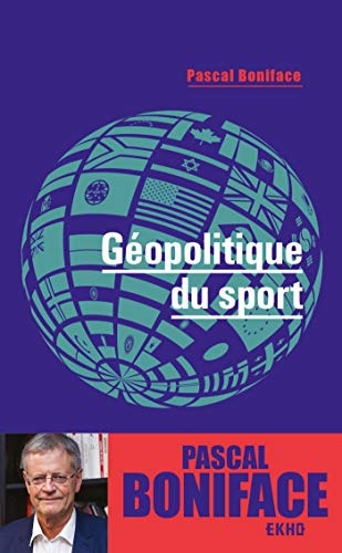 Géopolitique du sport - 2e éd.