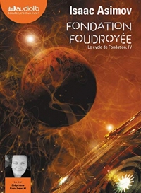 Fondation foudroyée - Le Cycle de Fondation, IV: Livre audio 2 CD MP3