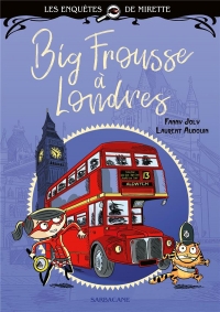 Big Frousse à Londres: Edition premières lectures