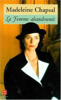 La Femme abandonnée, d'après une nouvelle de Balzac