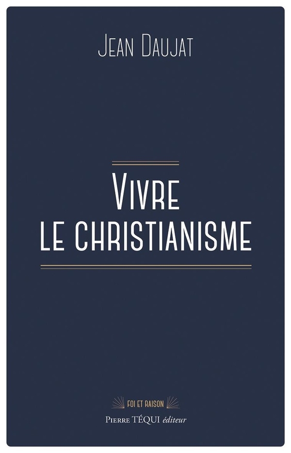 Vivre le christianisme