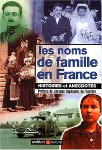 Les noms de famille en France : Histoires et anecdotes