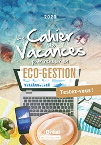 Le cahier de vacances pour réussir en 1re année d'éco gestion