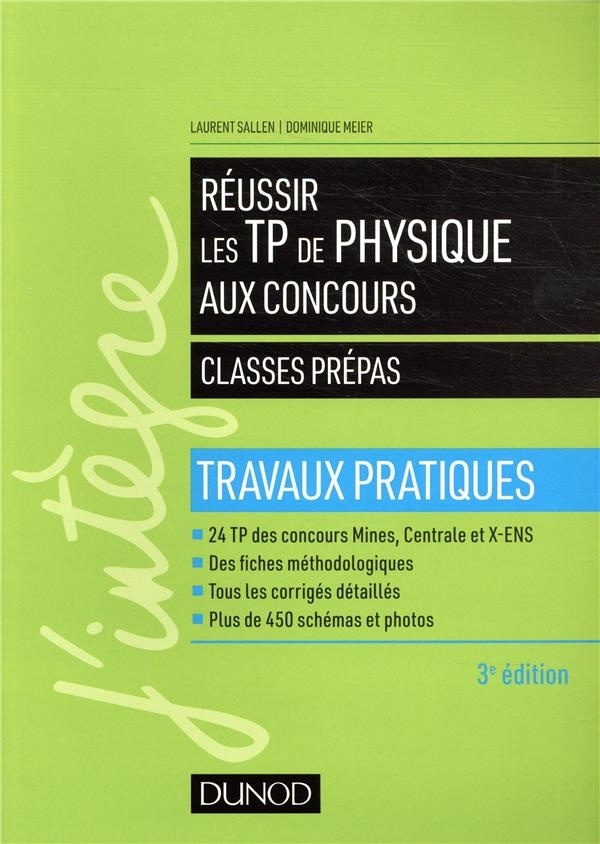 Réussir les TP de Physique aux concours - 3e éd.