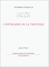 Châtelaine de la tristesse