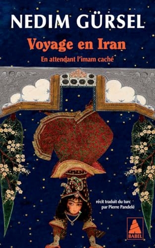 Voyage en Iran: En attendant l'Imam caché