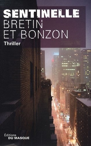 Sentinelle (Complex 1)