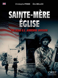 Sainte-MeRe EGlise: The 82nd Us Airborne Division