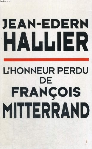 L'honneur perdu de françois miterrand [9782286102807]