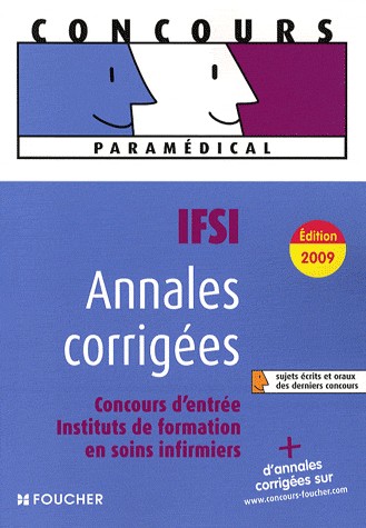 Annales corrigées IFSI : Concours d'entrée Instituts de formation en soins infirmiers