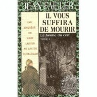 Il vous suffira de mourir - Tome 2 : Le brame du cerf - Une enquête de Mary Lester, 34