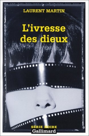 L'Ivresse des dieux - Grand Prix de la Littérature Policière 2003