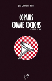 Copains comme cochons