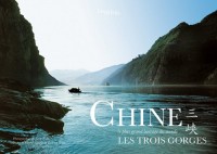 Chine, les trois gorges : Le plus grand barrage du monde