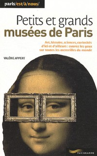 Petits et grands musées de Paris