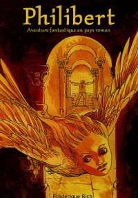 Philibert : Aventure fantastique en pays roman