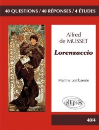 Alfred de Musset Lorenzaccio, Français Programme 2013