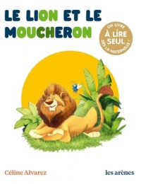 Le Lion et le Moucheron - Les Lectures naturelles