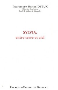 Sylvia, entre terre et ciel