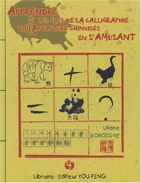 Apprendre les clés de la calligraphie et de la peinture chinoise en s'amusant