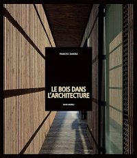 Le bois dans l'architecture